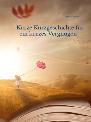 cover image of Kurze Kurzgeschichte für ein kurzes Vergnügen